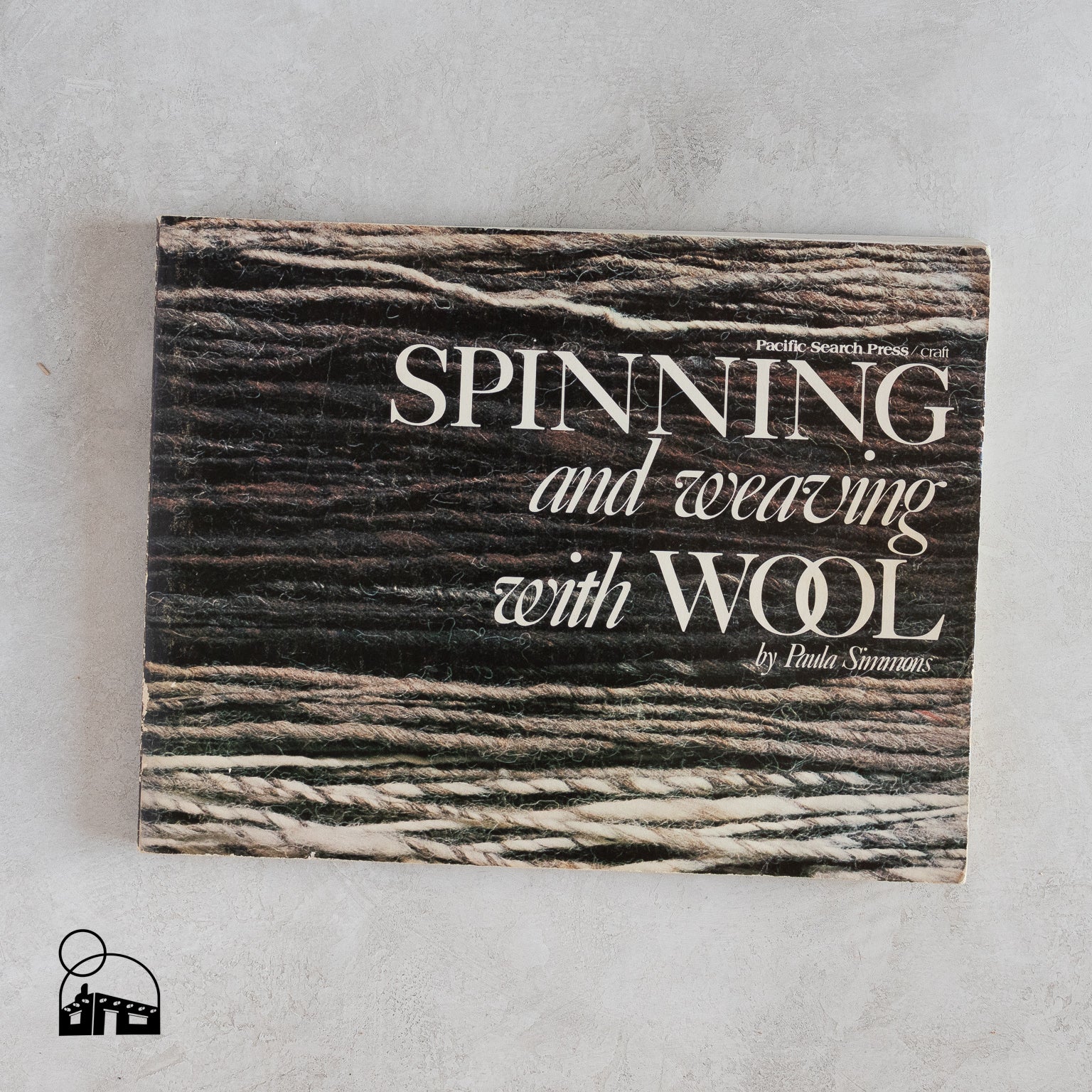 Spinning and Weaving with Wool by Paula Simmons - Homekeep Market